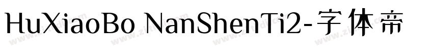 HuXiaoBo NanShenTi2字体转换
